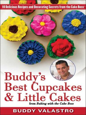 cover image of Buddy's Best Cupcakes & Little Cakes (from Baking with the Cake Boss)